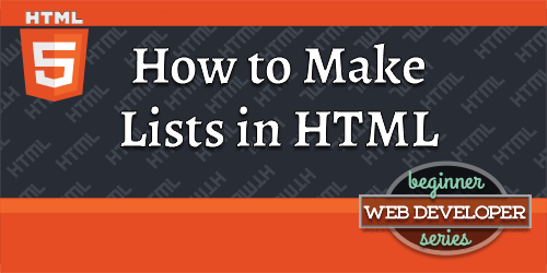 How to Make Lists in HTML